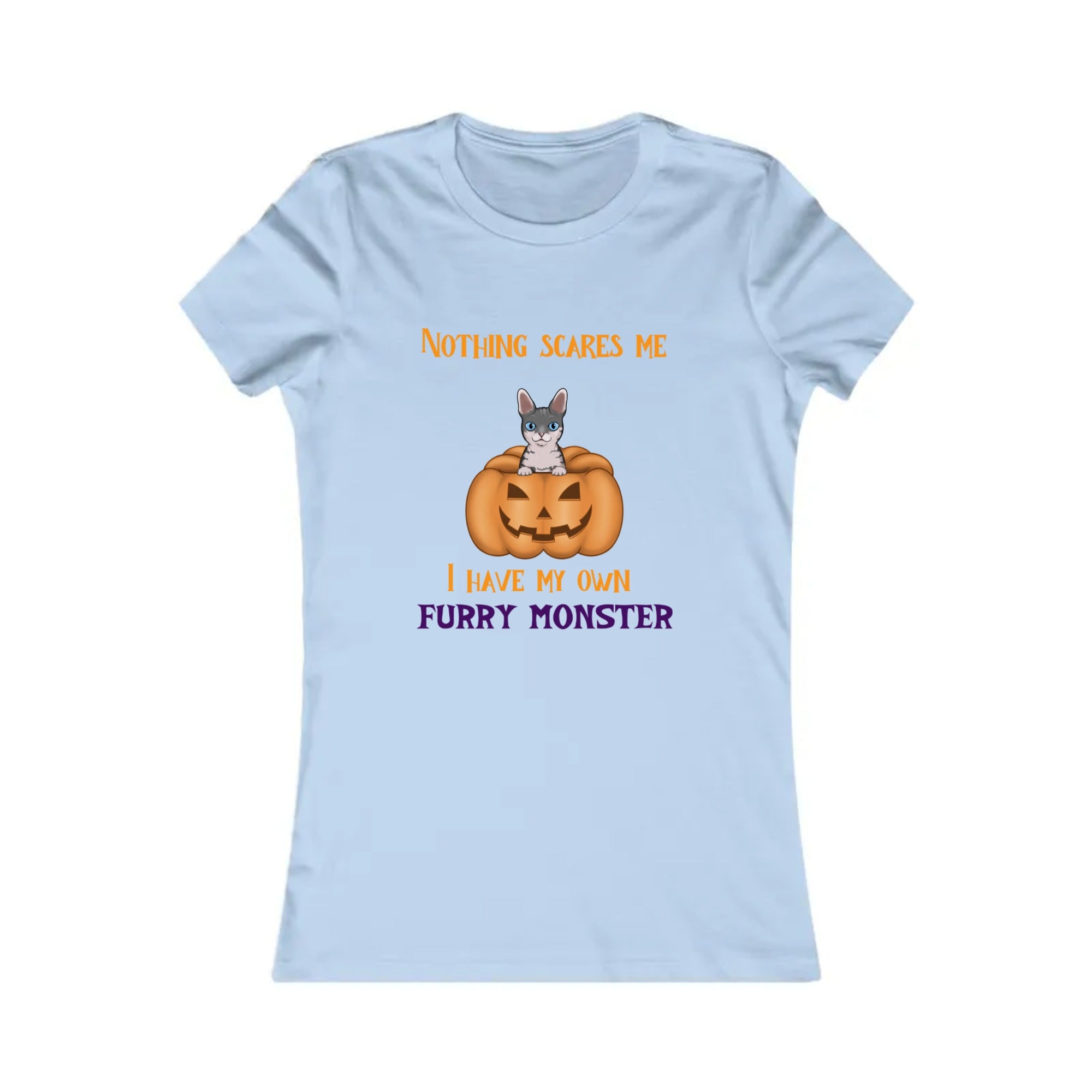 Nothing scares me i have my own Furry Monster | Women's Favorite Tee